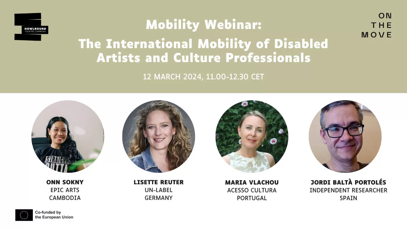 Pildil on kirjas "Mobility Webinar: The International Mobility of Disabled Artists and Culture Professionals. 12 march 2024, 11.00-12.30 CET". Pildi alumises osas on arutelus osalejate fotod ning nimed koos organisatsioonidega, mida nad esindavad.