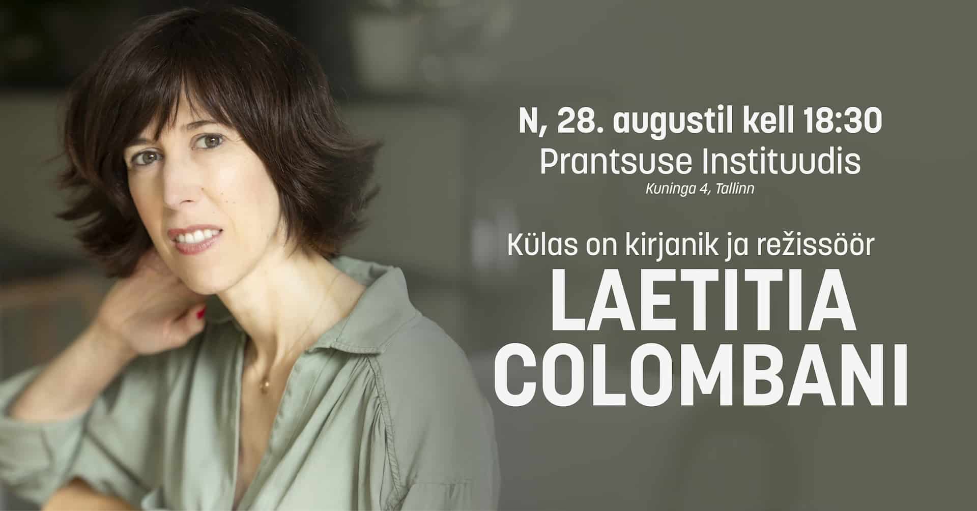 Pildi vasakus küljes on foto Laetitia Colombanist. Tal on lühikesed tumedad juuksed ja tumedad silmad, ta kannab seljas hallikat pikkade varrukatega särki. Paremal on kirjas 