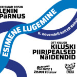 Pildil on valgel taustal sinised lainelised jooned, millele on valgelt kirjutatud "ESIMENE LUGEMINE" ja "6. novembril kell 19 Kohvik Endlas". Valgel taustal on kirjas "KRISMAR ROSIN / LENIN PÄRNUS" ja "OTT KILUSK / KILUSKI PIIRIPEALSED NÄIDENDID".