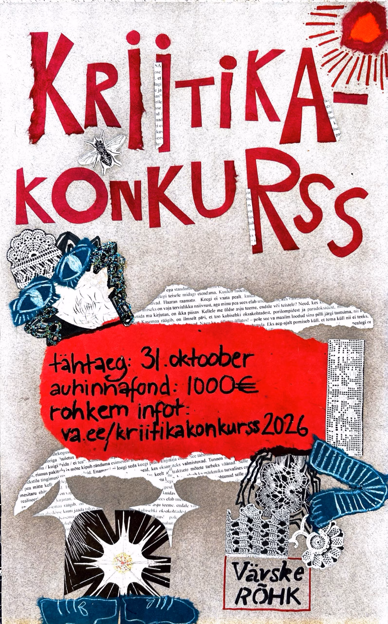 Kollaaži ülemises osas on punases kirjas "KRIITIKAKONKURSS" ja kujunduse keskel punasel taustal mustas kirjas "tähtaeg: 31. oktoober / auhinnafond: 1000 eurot / rohkem infot: va.ee/kriitikakonkurss2026".