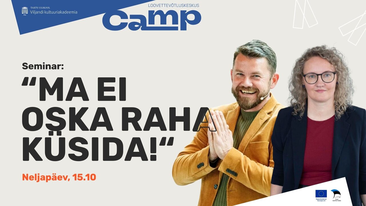 Kujunduse vasakus osas on mustas kirjas "Seminar: "MA EI OSKA RAHA KÜSIDA!"" ja väiksemalt oranžis kirjas "Neljapäev, 15.10". Paremas küljes on fotod Kaarel Mikkinist ja Liis Toomsalust.