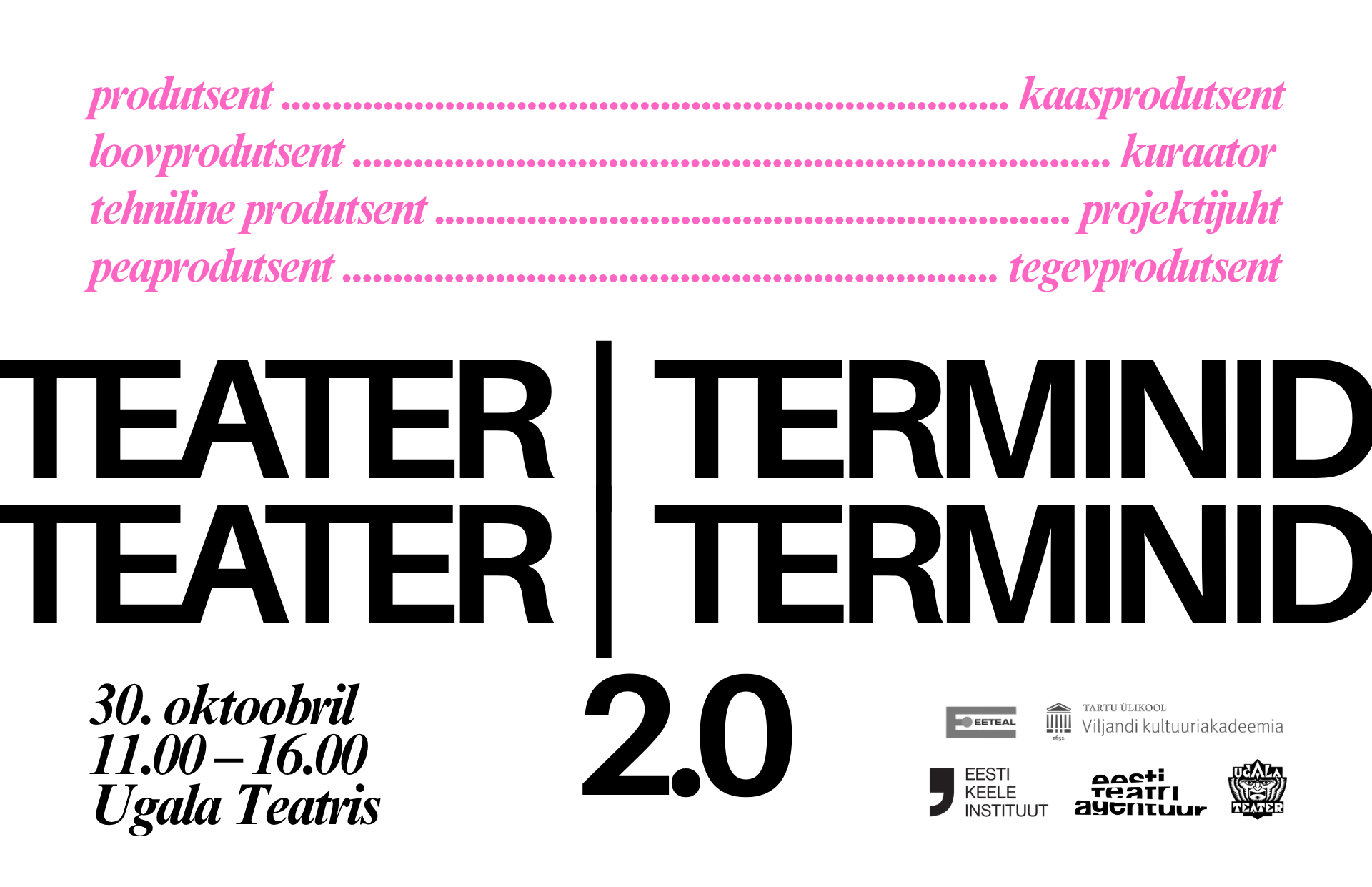 Pildi keskel on valgel taustal mustas kirjas "TEATER | TERMINID TEATER | TERMINID 2.0", selle kohal on roosas kirjas loetletud erinevad produtsendiametid.
